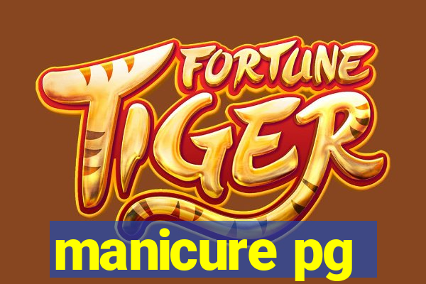 manicure pg